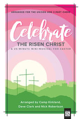 Celebrate the Risen Christ Unison/Two-Part Singer's Edition cover